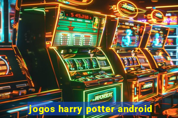 jogos harry potter android